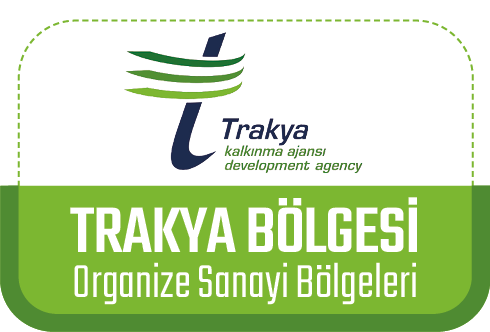 TRAKYA BÖLGESİ Organize Sanayi Bölgeleri