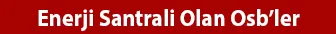 Enerji Santrali Olan Osb ler